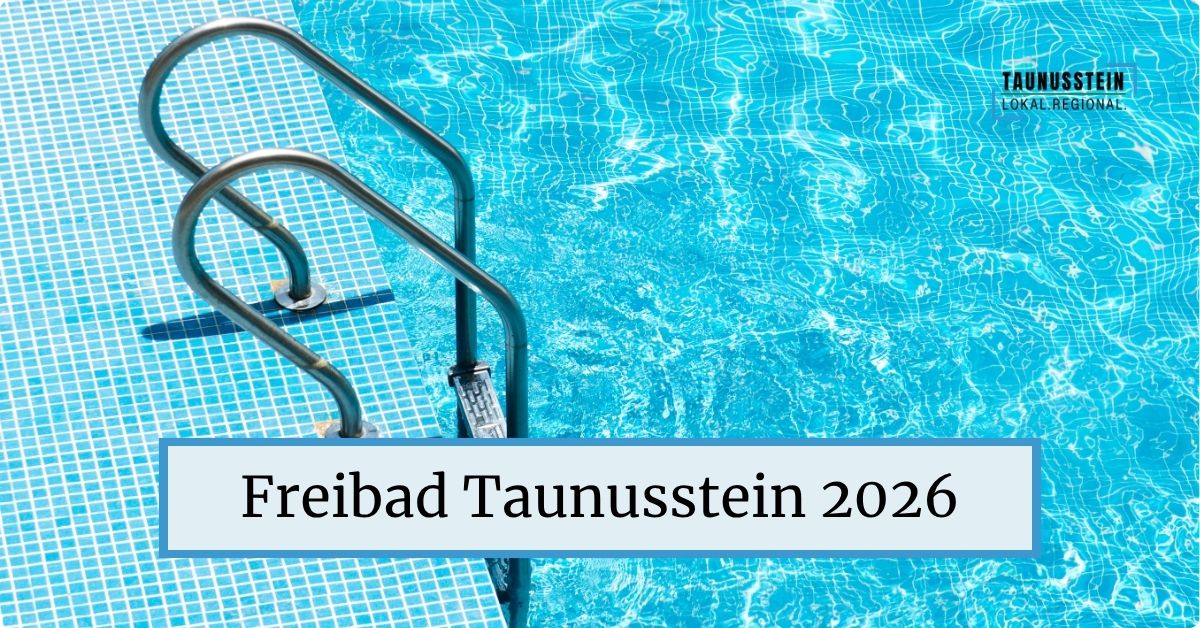 Freibad Taunusstein 2026 – Öffnungszeiten und Eintrittspreise