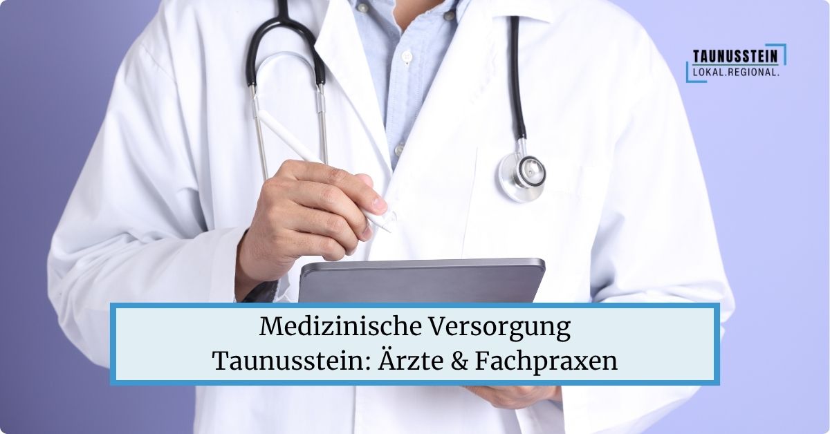 Medizinische Versorgung Taunusstein Ärzte & Fachpraxen