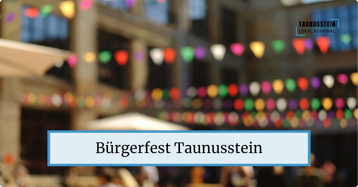 Bürgerfest Taunusstein 2026: Programm, Highlights und Mitmachaktionen